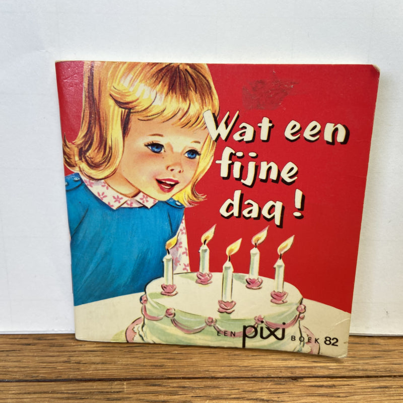 Pixi boekje Wat een fijne dag