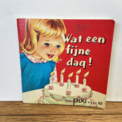 Pixi boekje Wat een fijne dag